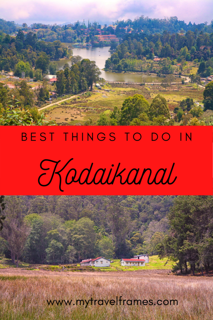 Best Things to Do in Kodaikanal | Coaker's walk | Guna Caves | Kodai Lake | Waterfalls in Kodaikanal | Dolphin's Nose | Berijam Lake | Bryant Park | Shola Forest | Jungle Safari | Kurinji Andavar Temple | Homemade Chocolate | Filter Coffee | Weekend Trip to Kodaikanal | 
