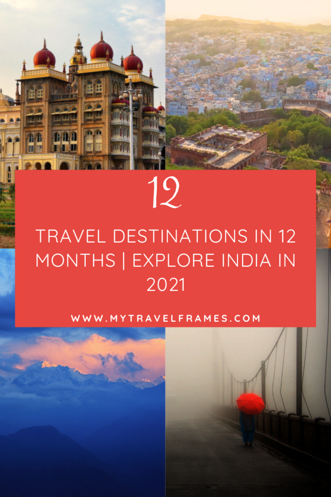 India Tours 2021 | Plan Trip in India 2021 | 12 destinations in India in 12 months | Travel India in 2021 | Explore India 2021 | Incredible India 2021 | #travel #India #photography #DestinationIndia2021